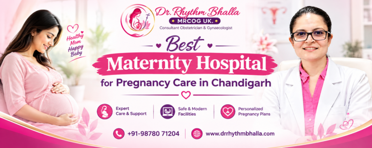 Best Maternity Hospital for Pregnancy Care in Chandigarh