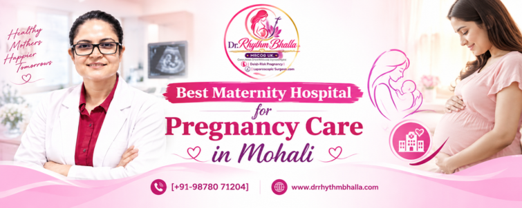 Best Maternity Hospital for Pregnancy Care in Mohali