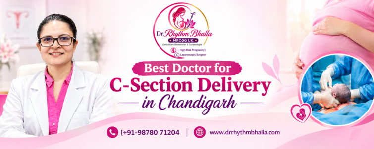 Best Doctor for C-Section Delivery in Chandigarh